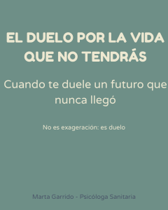 Ilustración del artículo sobre el duelo por la vida que no tendrás
