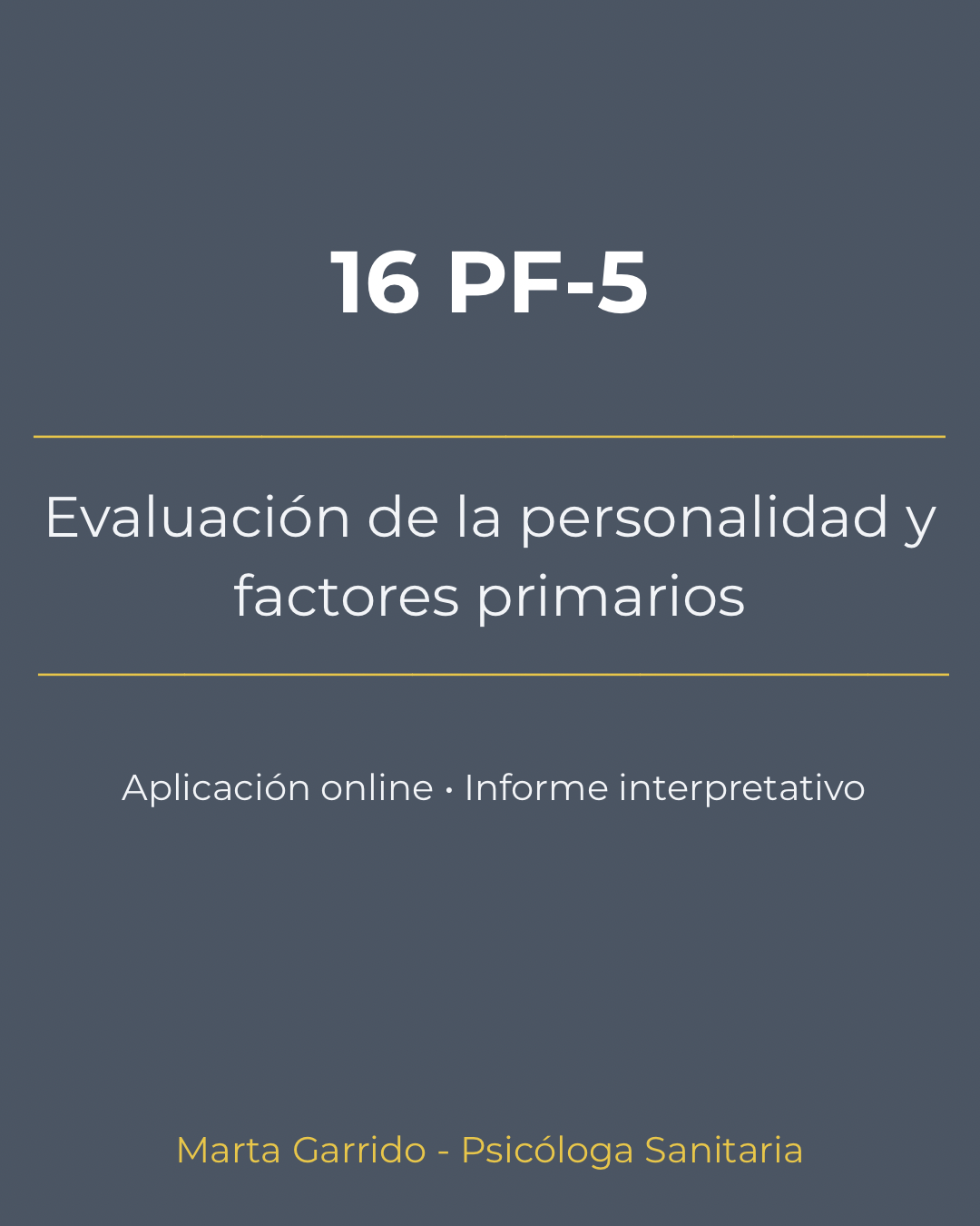 16PF Evaluación de la personalidad y factores primarios
