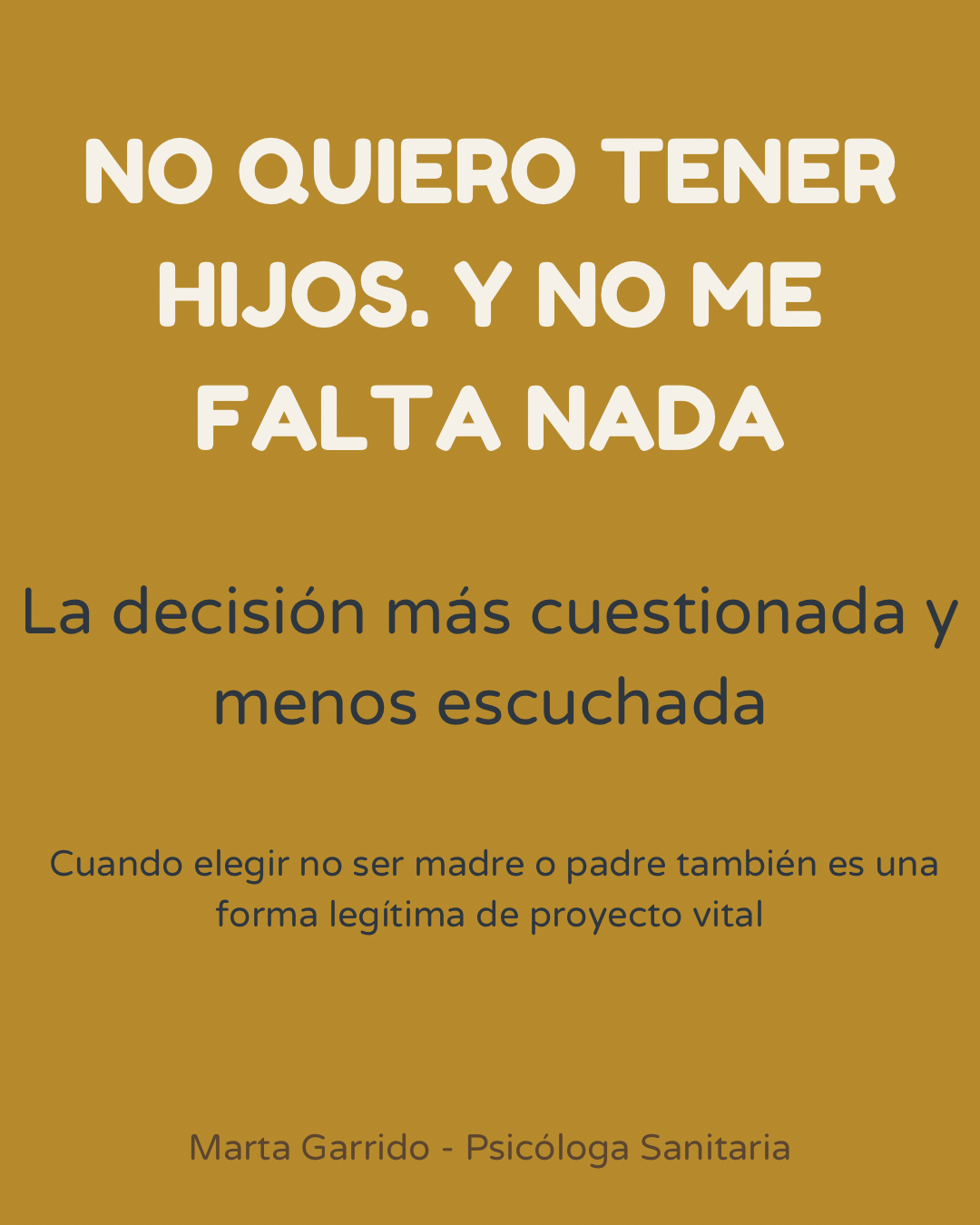 “No quiero tener hijos”: presión social, culpa y decisión personal