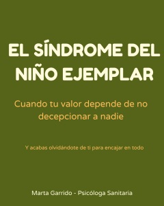 Síndrome de la niña ejemplar: vivir para no decepcionar y sus consecuencias en la autoestima y la autoexigencia