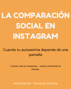 Comparación social en Instagram y autoestima: cómo las redes sociales afectan a la percepción personal y la salud mental