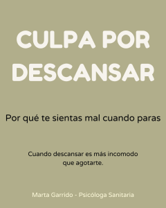 Parar sin culpa: descanso y autoexigencia