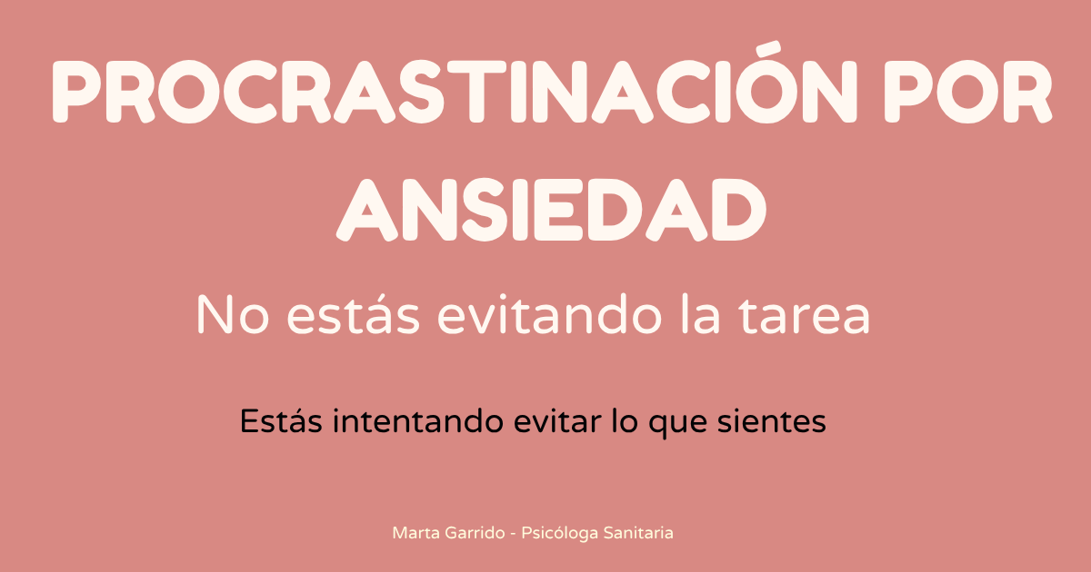 Procrastinación por ansiedad y bloqueo mental